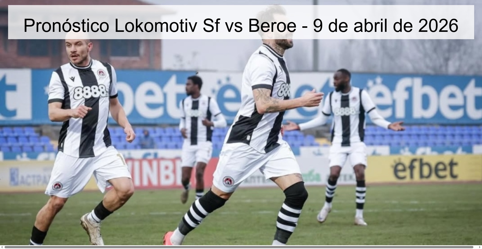 Lokomotiv Sf vs Beroe Prediction – April 9, 2026