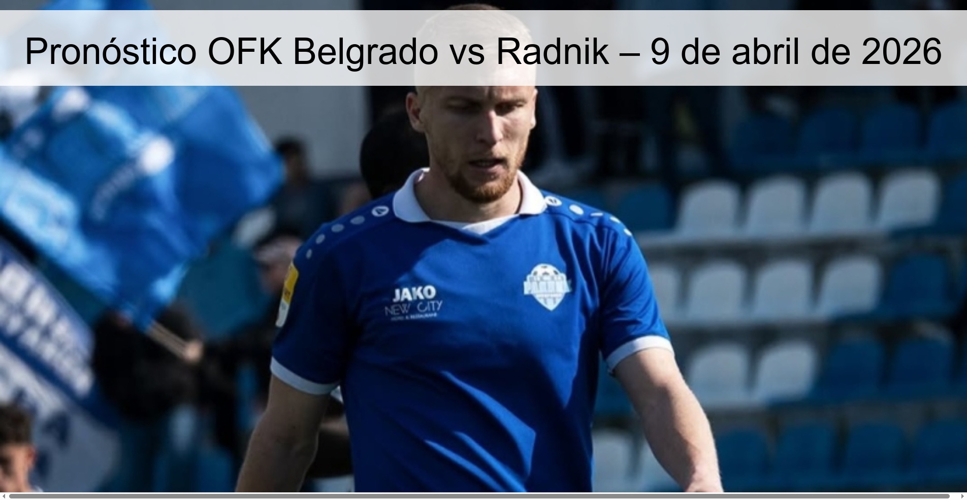 OFK Belgrade vs Radnik Prediction – April 9, 2026