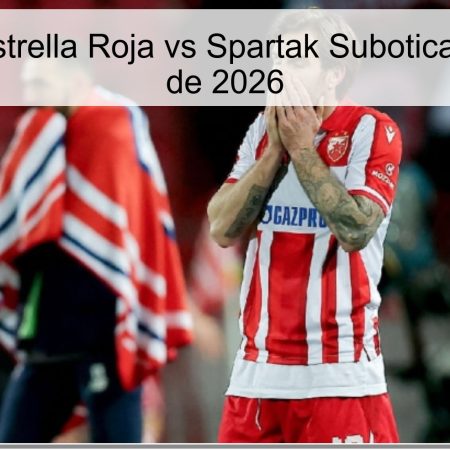Pronóstico Estrella Roja vs Spartak Subotica – 09 de abril de 2026