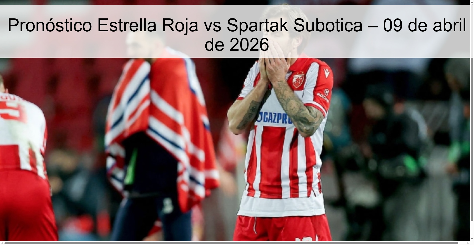 Red Star vs Spartak Subotica Prediction – April 9, 2026