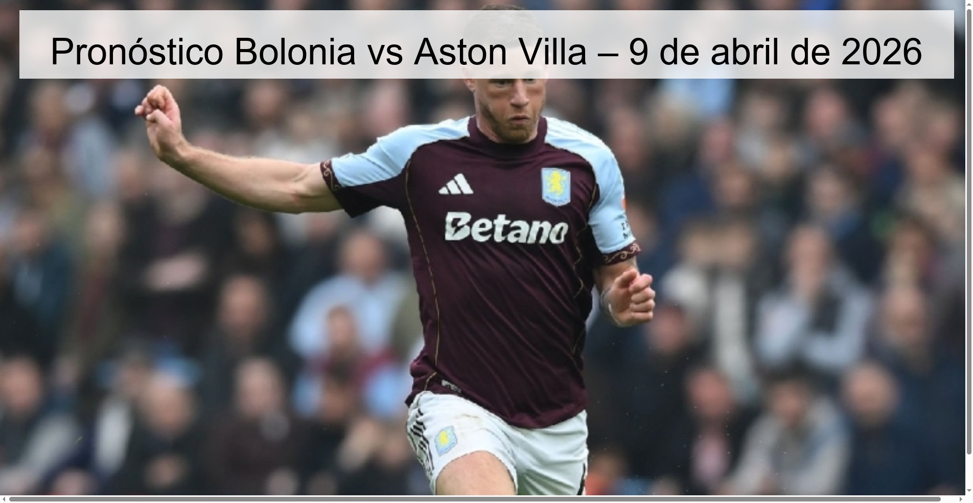 Pronóstico Bolonia vs Aston Villa – 9 de abril de 2026