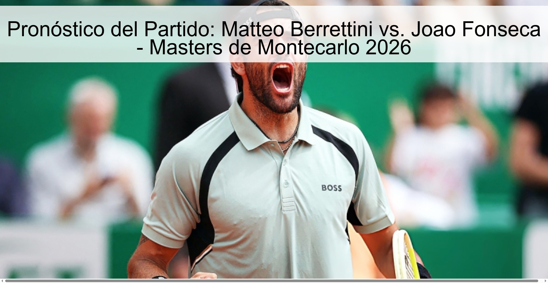 Pronóstico del Partido: Matteo Berrettini vs. Joao Fonseca - Masters de Montecarlo 2026