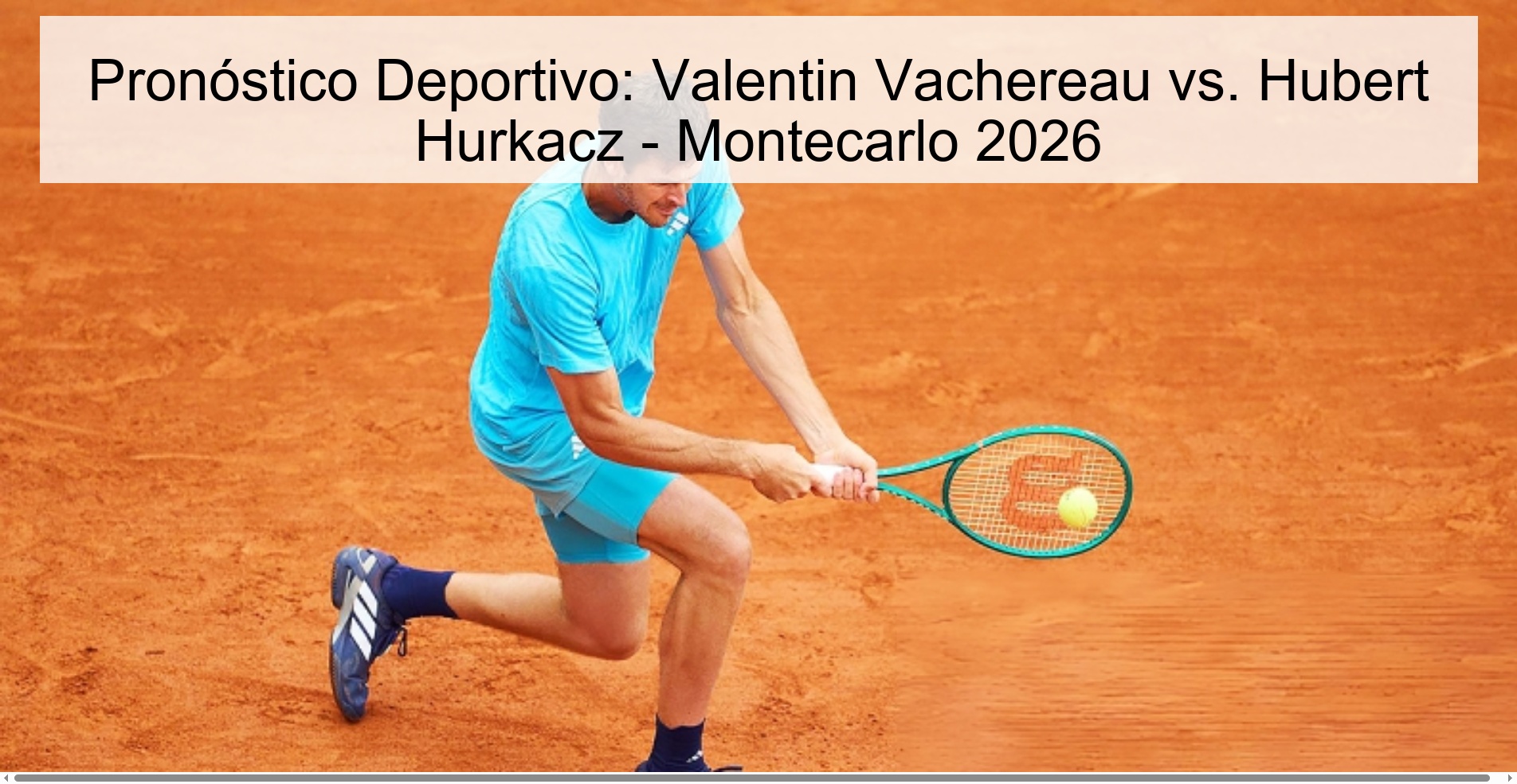 Sports Prediction: Valentin Vachereau vs. Hubert Hurkacz - Monte Carlo 2026