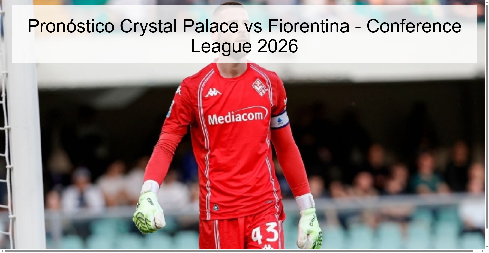 Crystal Palace vs Fiorentina Prediction - Conference League 2026