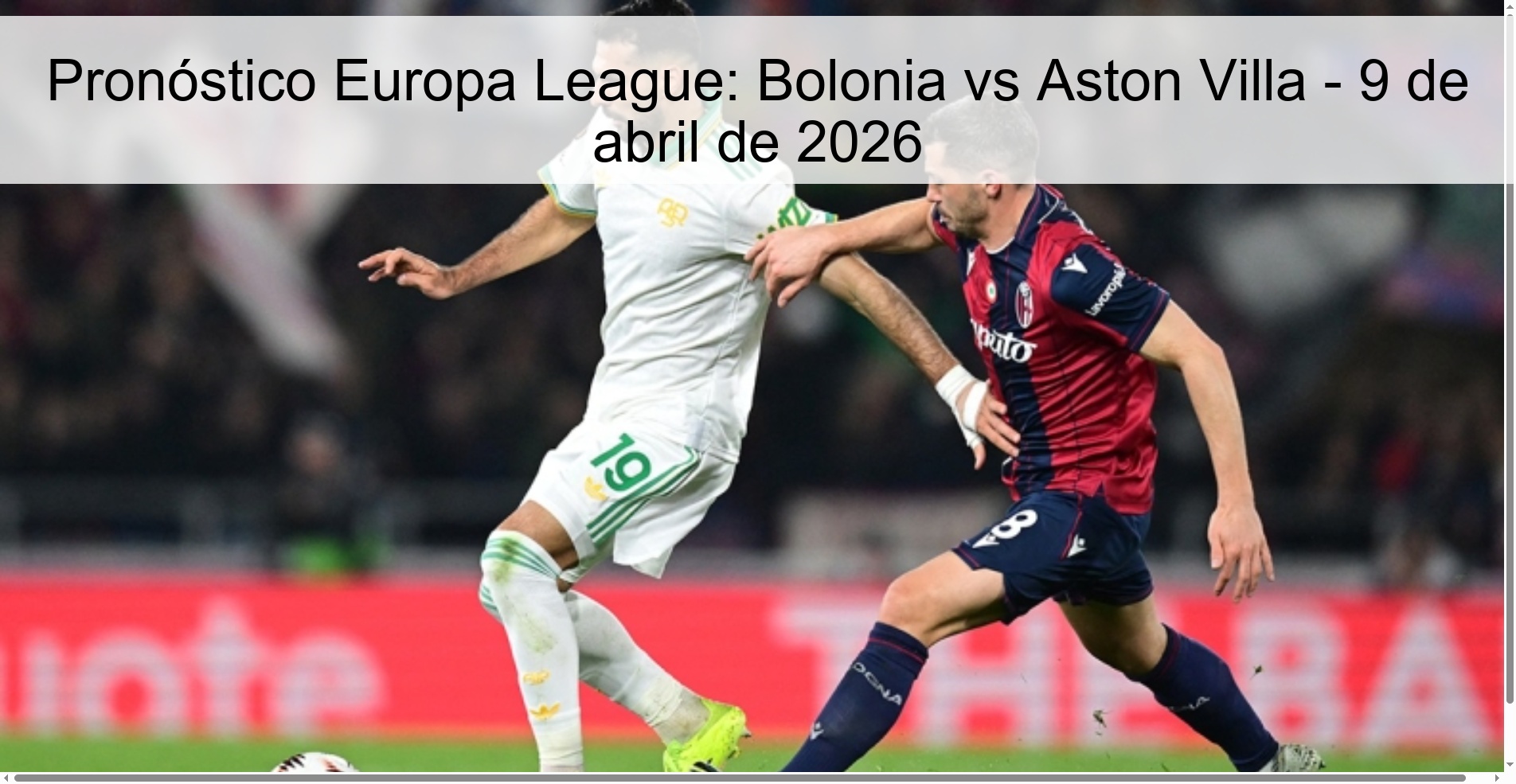 Europa League Prediction: Bologna vs Aston Villa - April 9, 2026 Europa League Prediction: Bologna vs Aston Villa - April 9, 2026