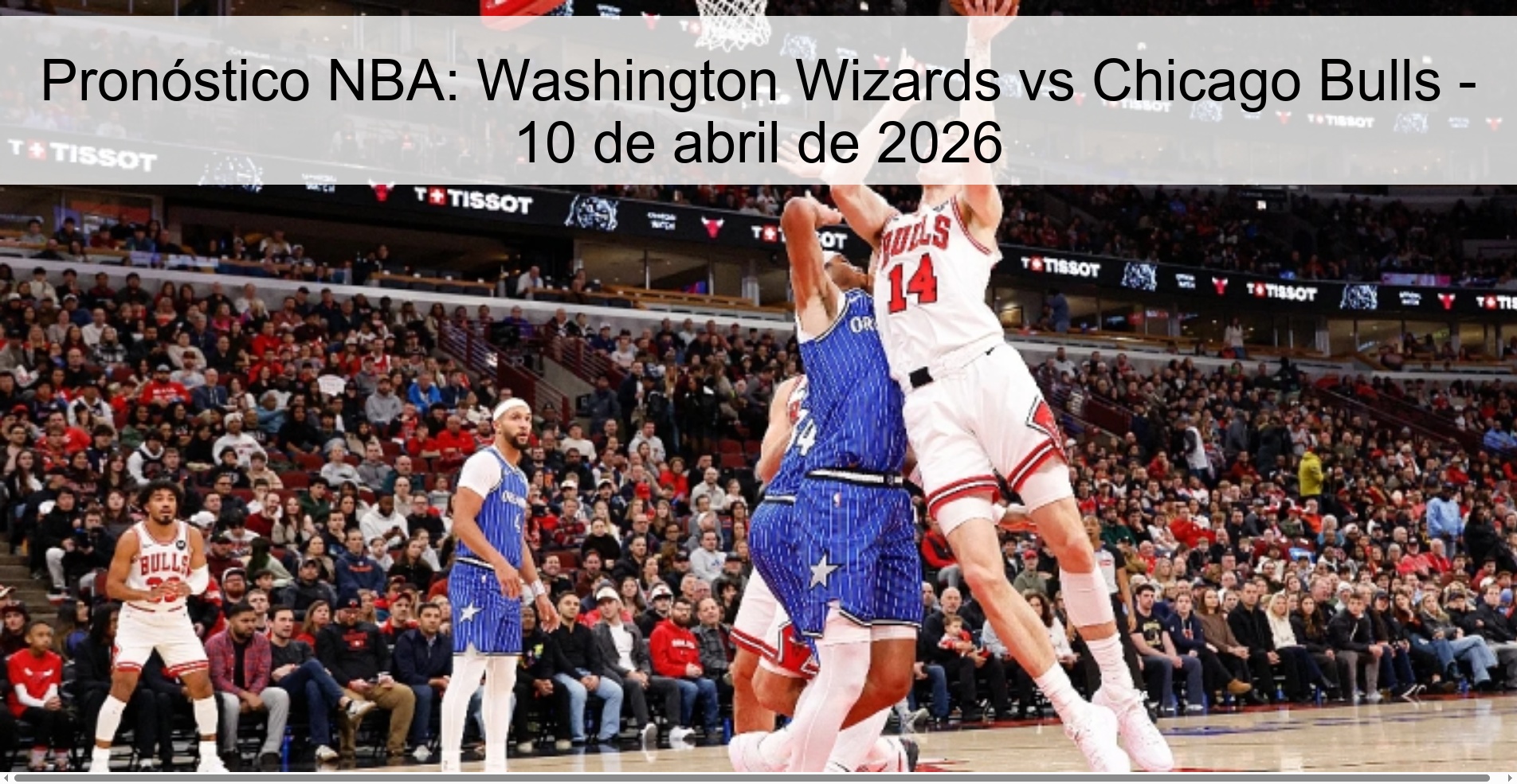 NBA Prediction: Washington Wizards vs Chicago Bulls - April 10, 2026