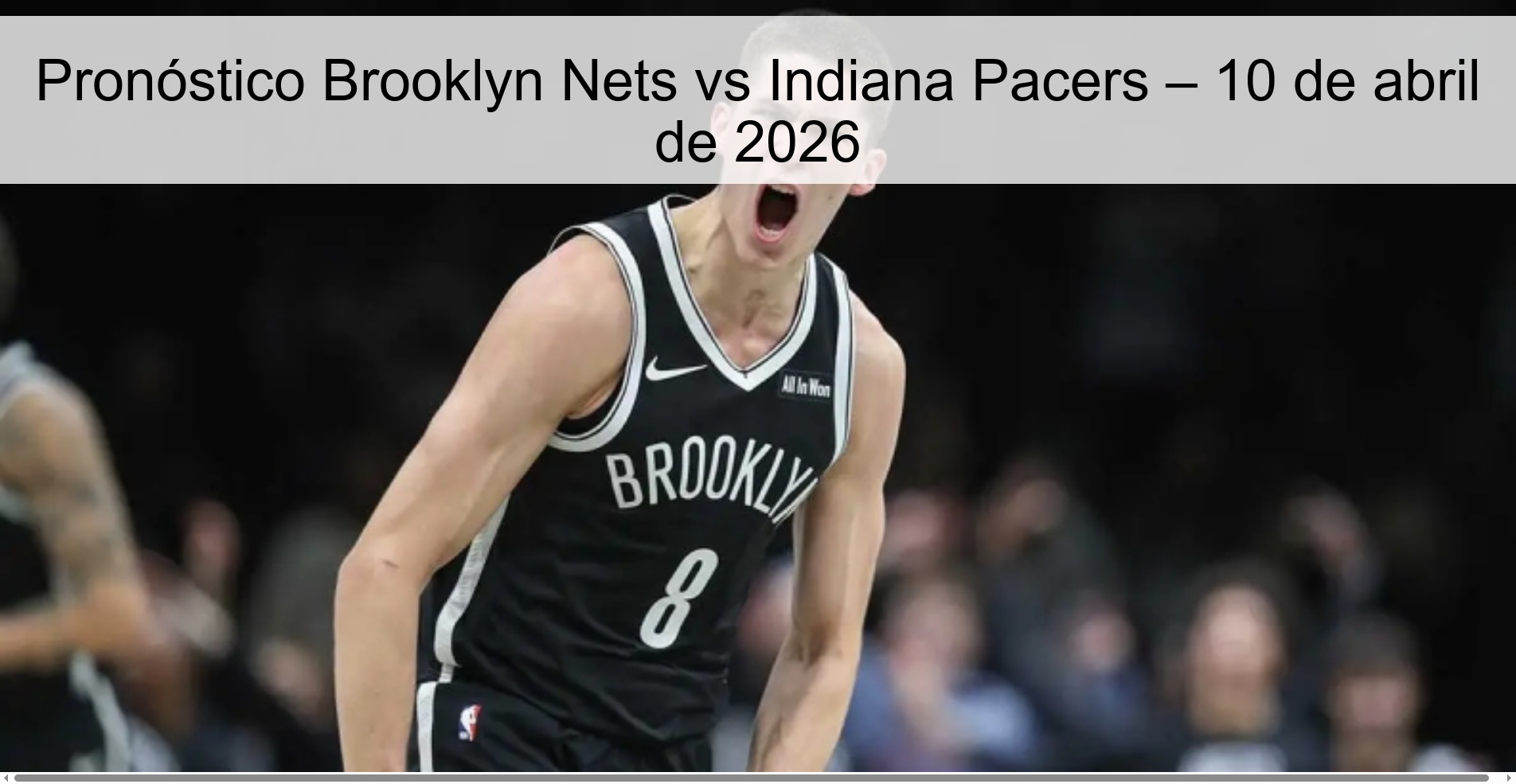 Brooklyn Nets vs Indiana Pacers Prediction – April 10, 2026
