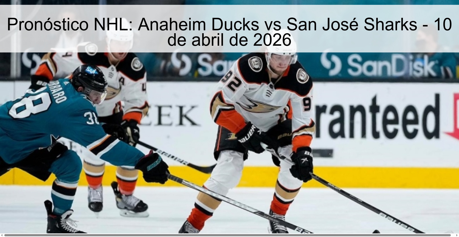 NHL Prediction: Anaheim Ducks vs San Jose Sharks – April 10, 2026
