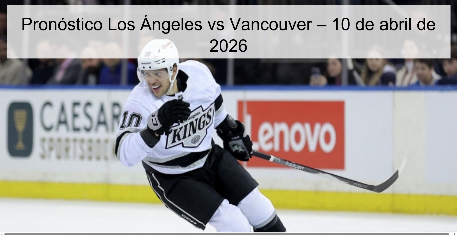 Los Angeles vs Vancouver Prediction – April 10, 2026