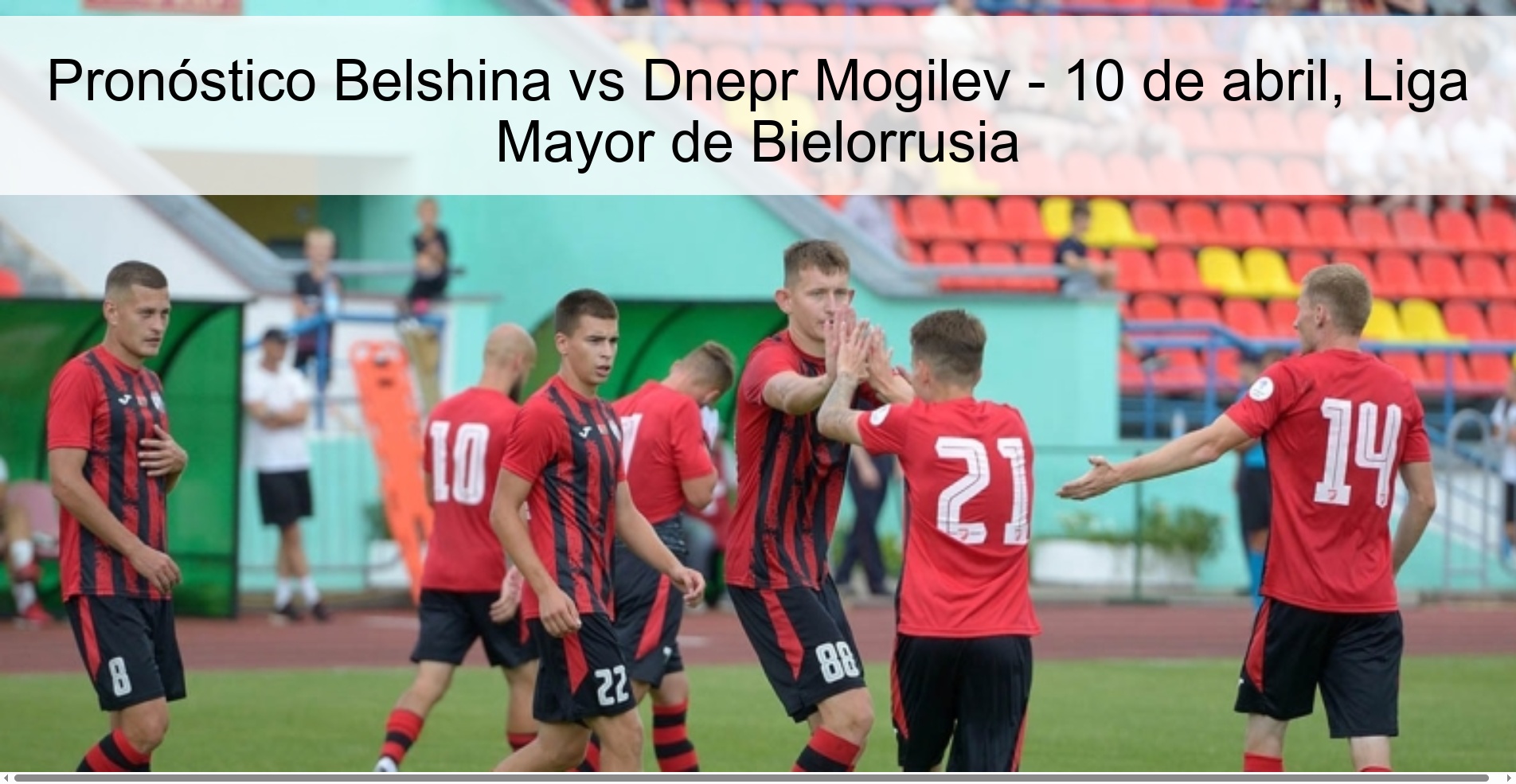 Belshina vs Dnepr Mogilev Prediction – April 10, Belarusian Major League