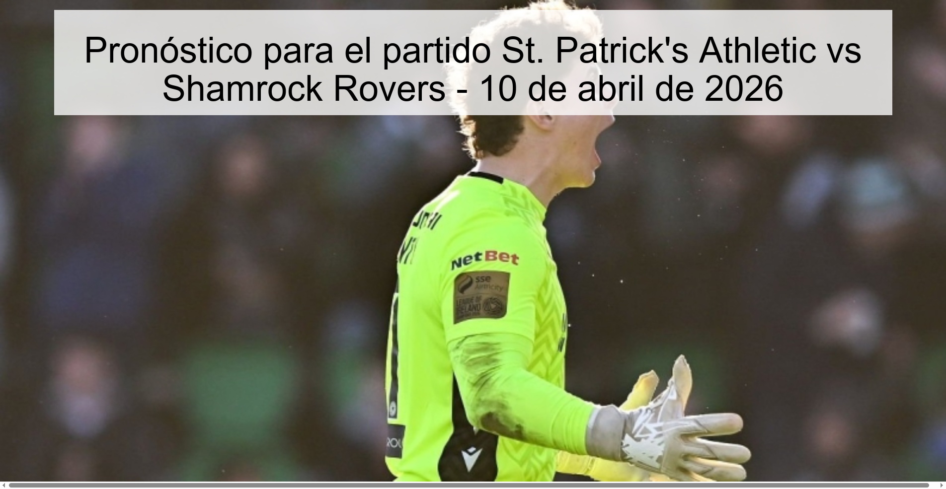 Prediction for the match St. Patrick's Athletic vs Shamrock Rovers - April 10, 2026