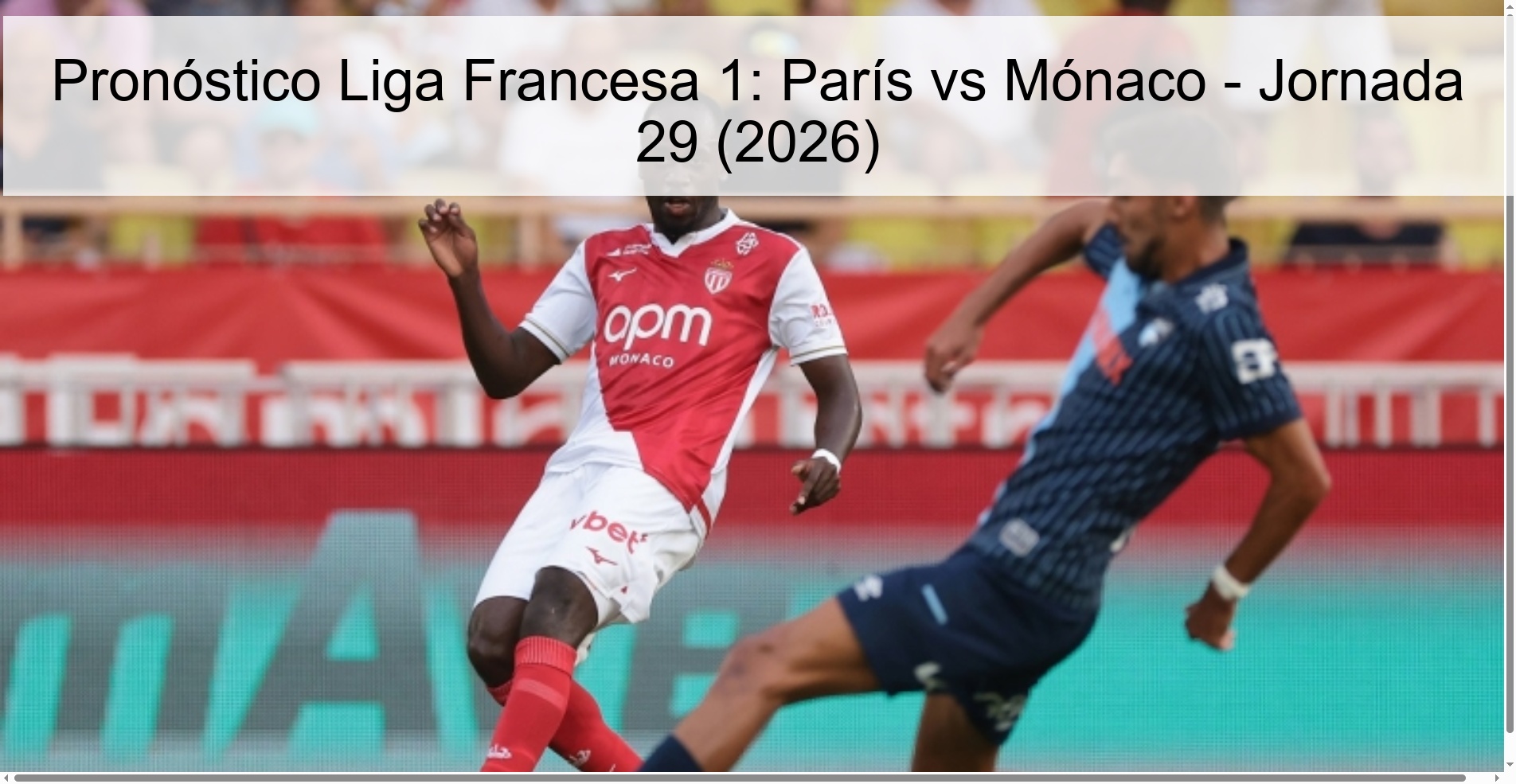 French League 1 Prediction: Paris vs Monaco - Matchday 29 (2026)