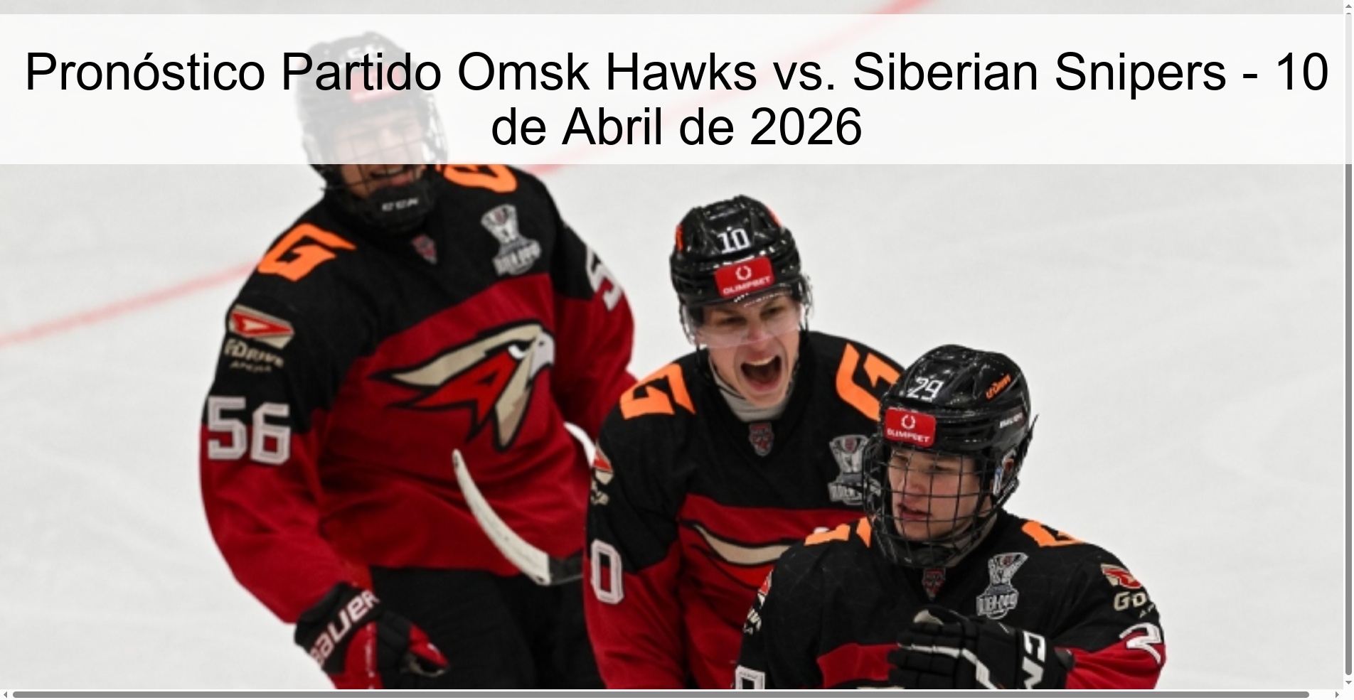Pronóstico Partido Omsk Hawks vs. Siberian Snipers - 10 de Abril de 2026