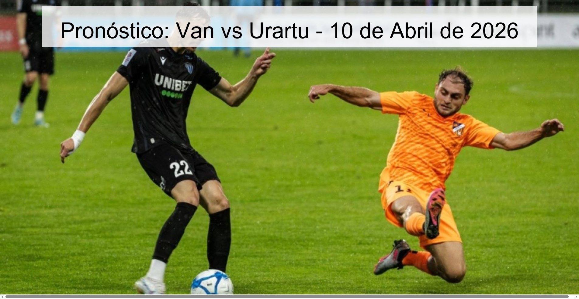 Pronóstico: Van vs Urartu - 10 de Abril de 2026