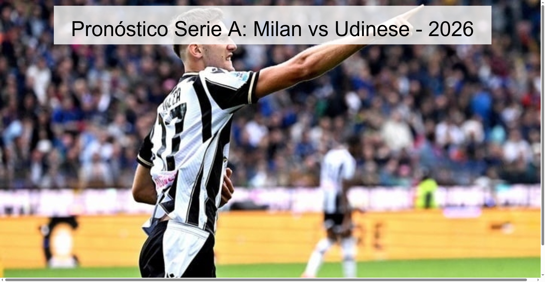 Serie A Prediction: Milan vs Udinese - 2026