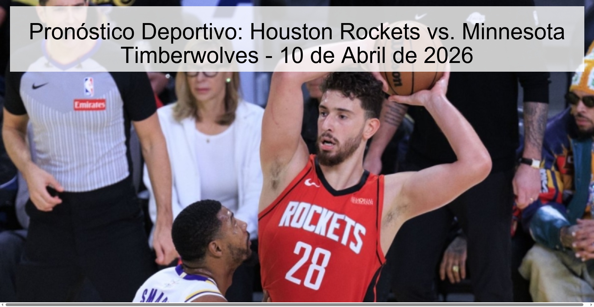 Sports Prediction: Houston Rockets vs. Minnesota Timberwolves - April 10, 2026