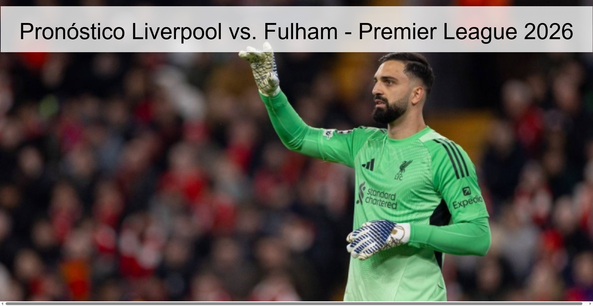 Liverpool vs. Prediction Fulham - Premier League 2026
