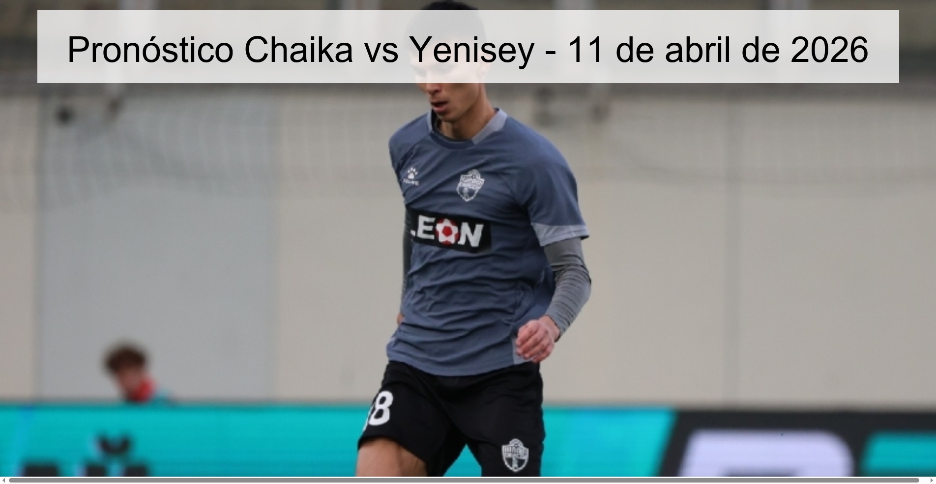 Chaika vs Yenisey Prediction – April 11, 2026