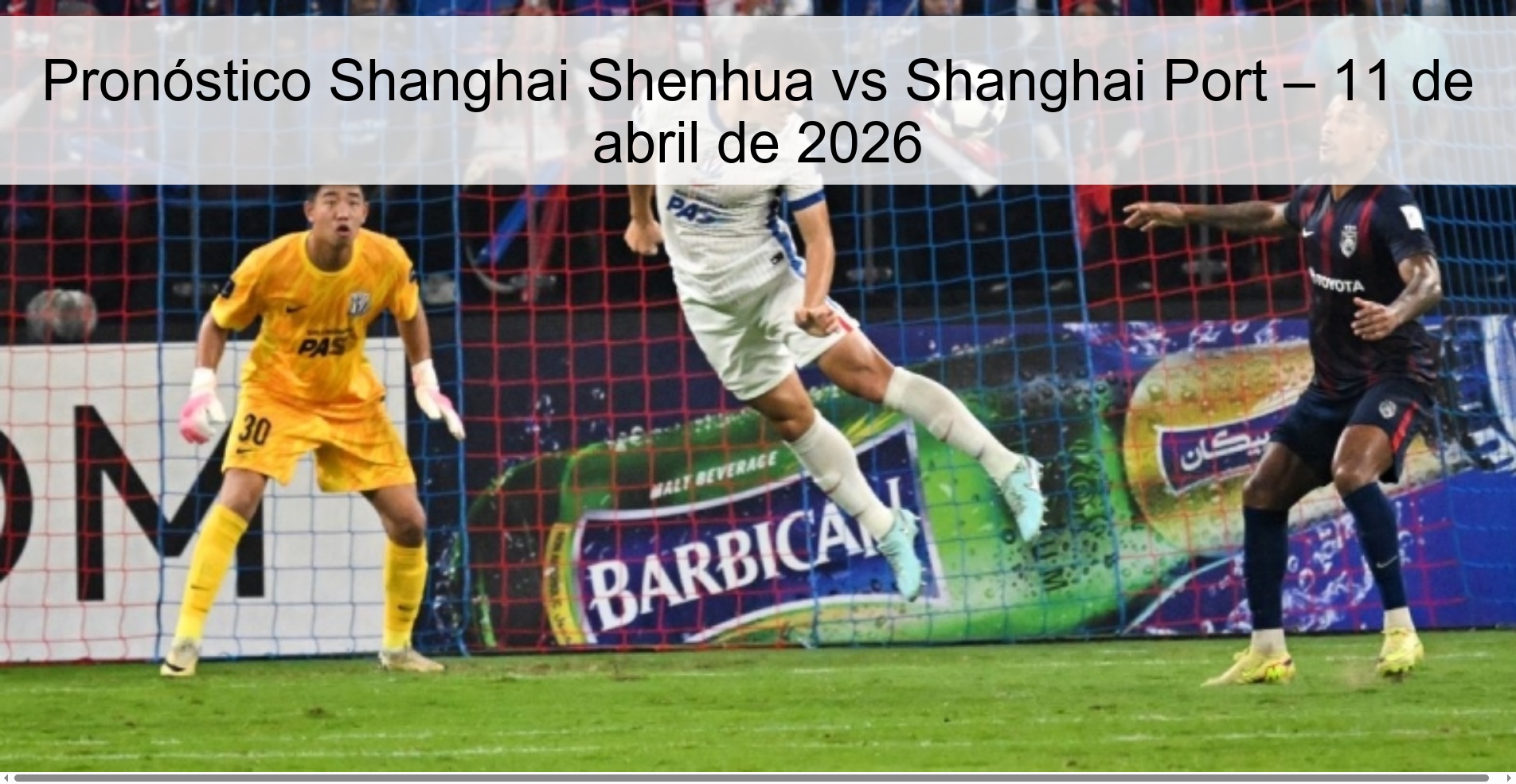 Shanghai Shenhua vs Shanghai Port Prediction – April 11, 2026