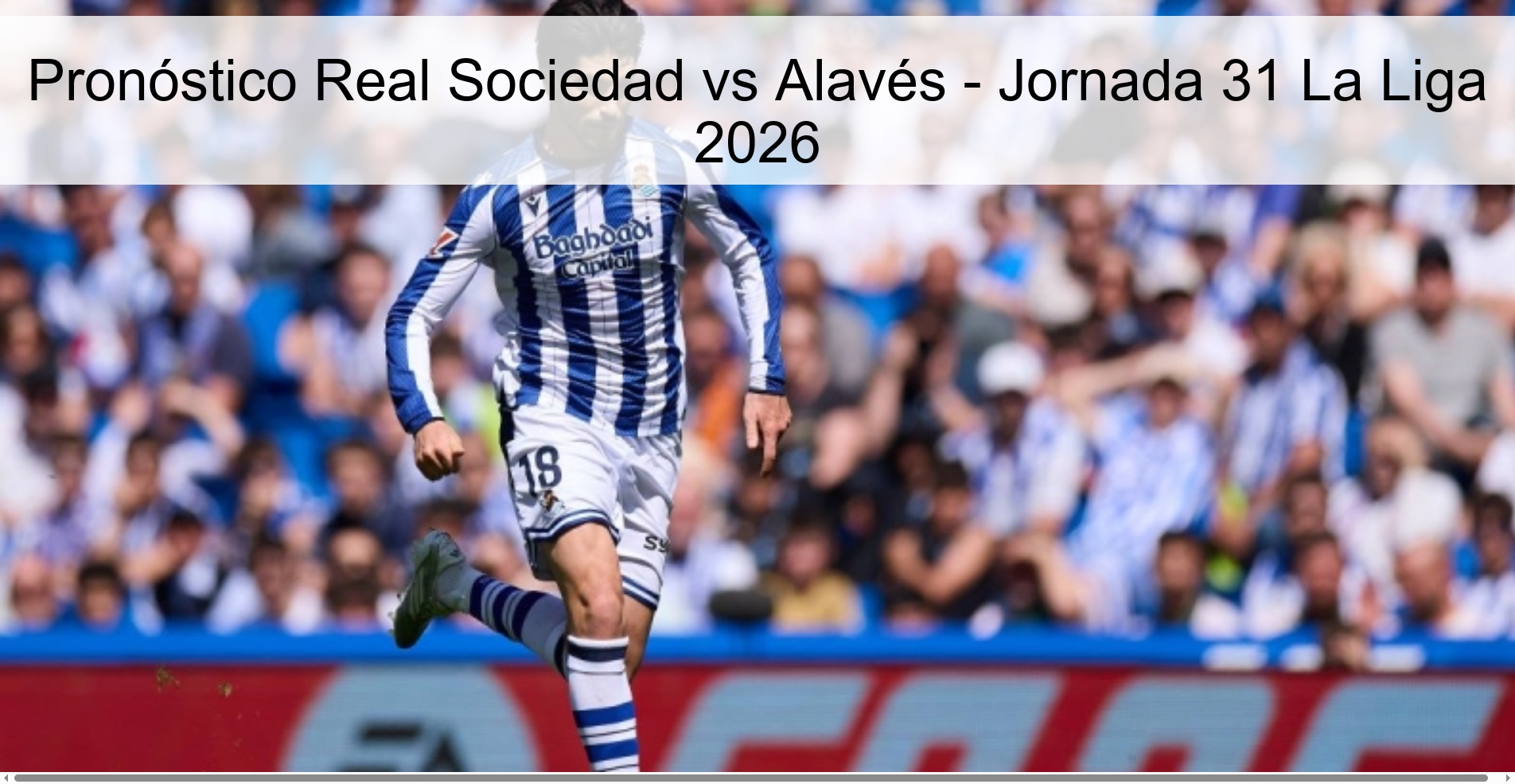 Real Sociedad vs Alavés Prediction - Matchday 31 La Liga 2026