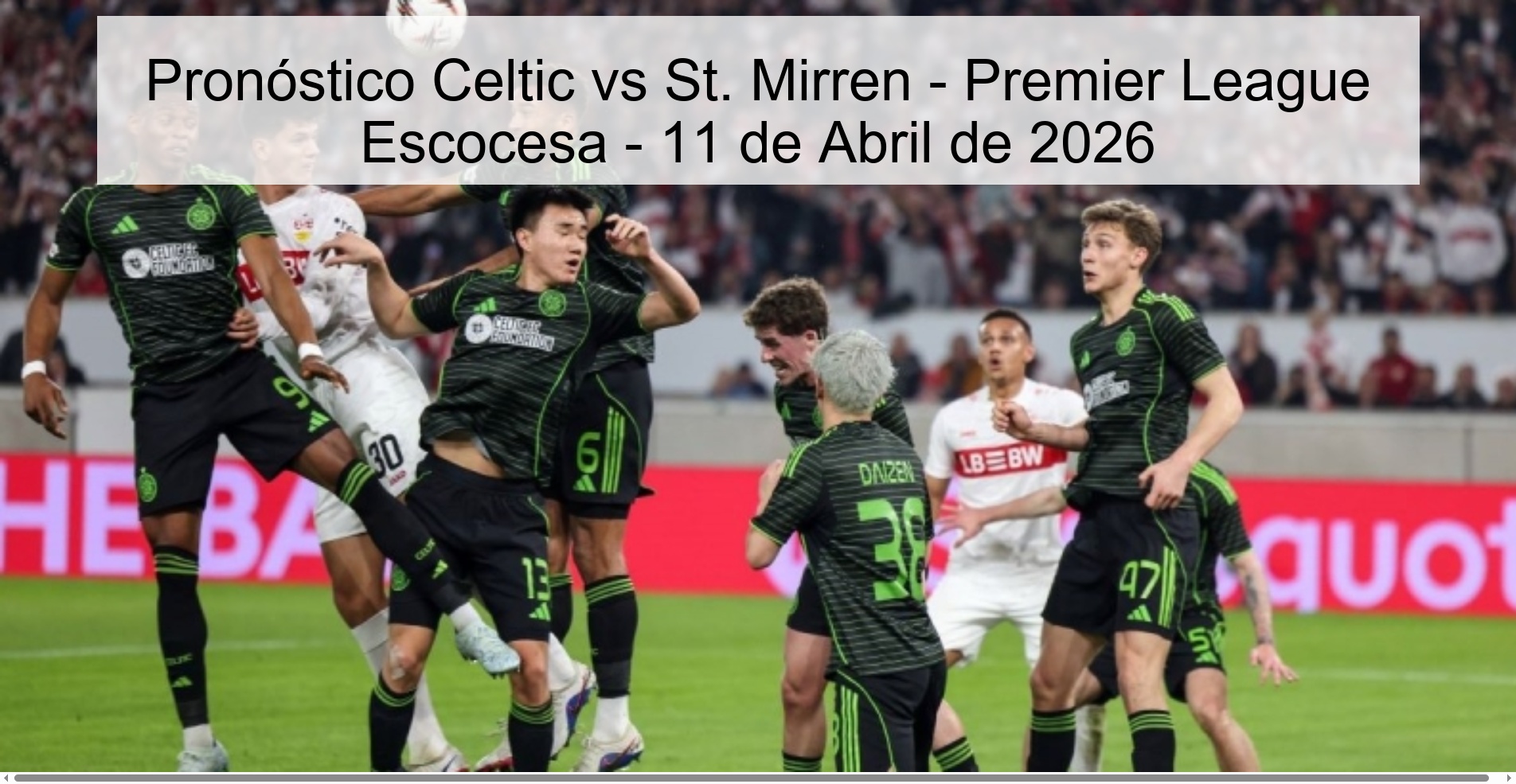 Celtic vs St. Mirren Prediction - Scottish Premier League - April 11, 2026