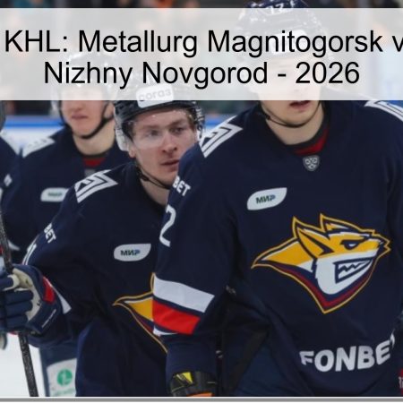 Pronóstico KHL: Metallurg Magnitogorsk vs. Torpedo Nizhny Novgorod – 2026