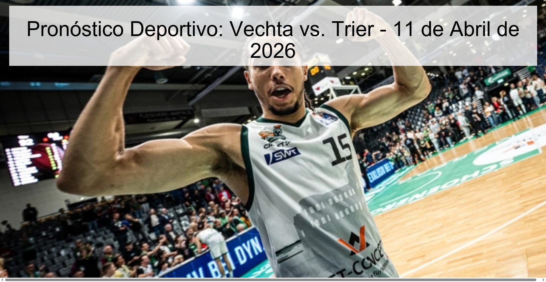 Sports Prediction: Vechta vs. Trier - April 11, 2026