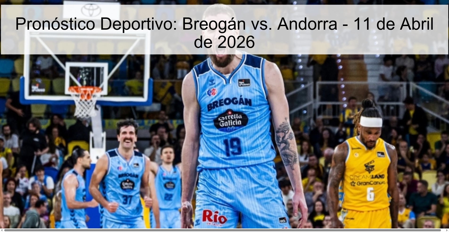 Sports Prediction: Breogán vs. Andorra - April 11, 2026
