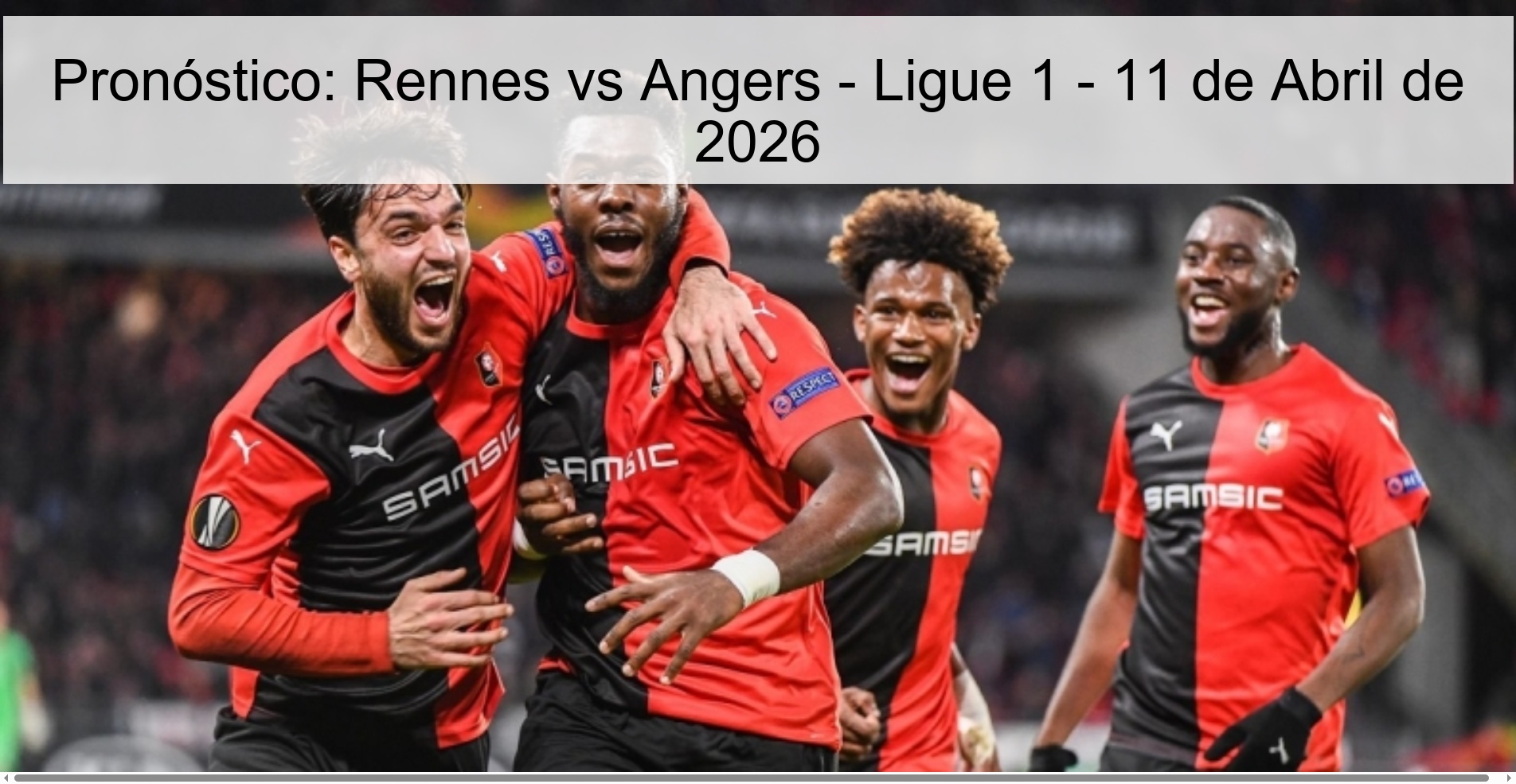 Prediction: Rennes vs Angers - Ligue 1 - April 11, 2026