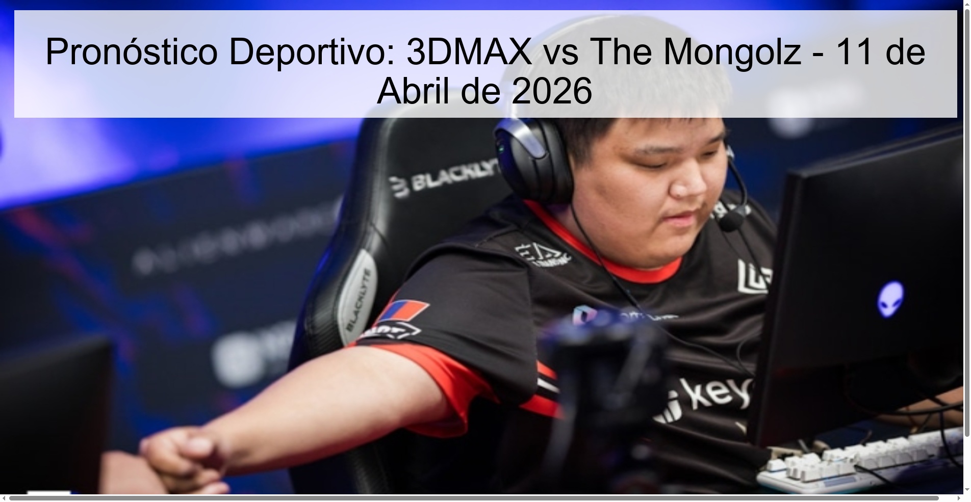 Sports Prediction: 3DMAX vs The Mongolz - April 11, 2026