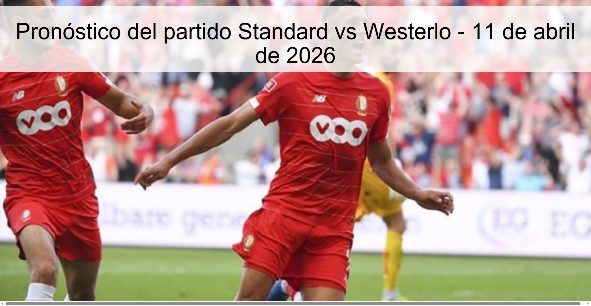 Standard vs Westerlo Prediction – April 11, 2026