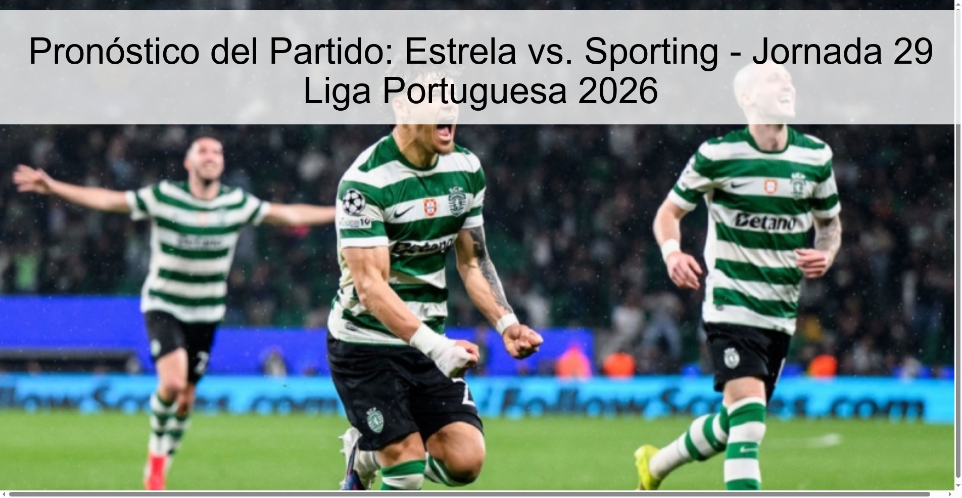 Match Prediction: Estrela vs. Sporting - Matchday 29 Portuguese League 2026