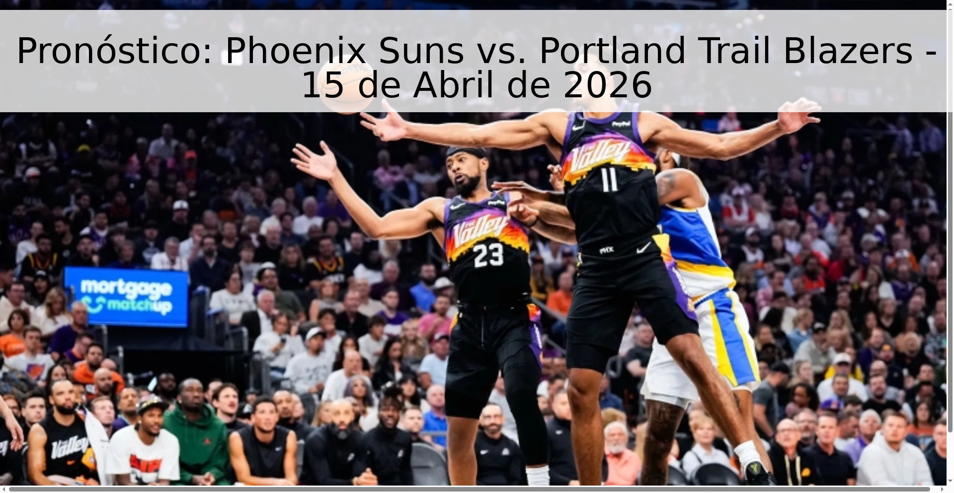 Pronóstico: Phoenix Suns vs. Portland Trail Blazers - 15 de Abril de 2026 Pronóstico: Phoenix Suns vs. Portland Trail Blazers - 15 de Abril de 2026