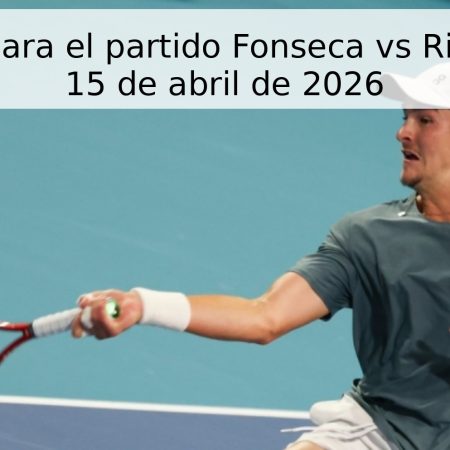 Pronóstico para el partido Fonseca vs Rinderknech – 15 de abril de 2026