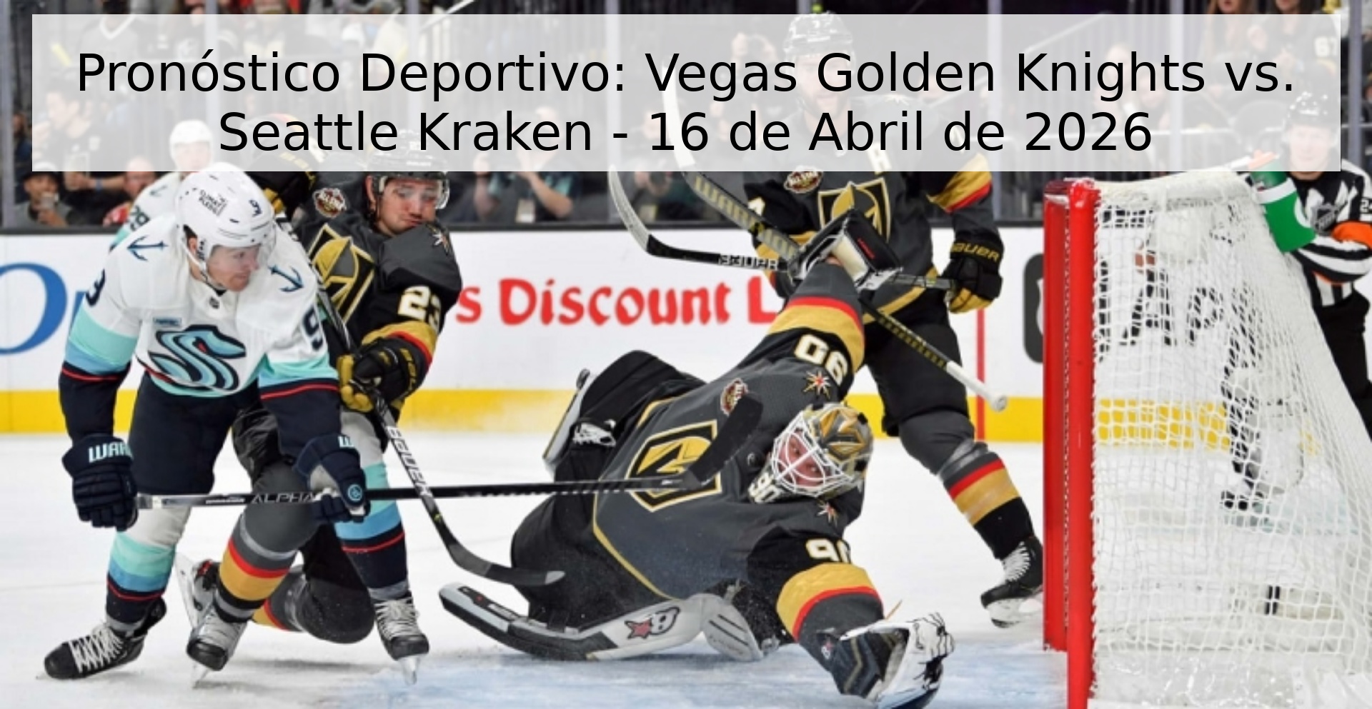 Pronóstico Deportivo: Vegas Golden Knights vs. Seattle Kraken - 16 de Abril de 2026