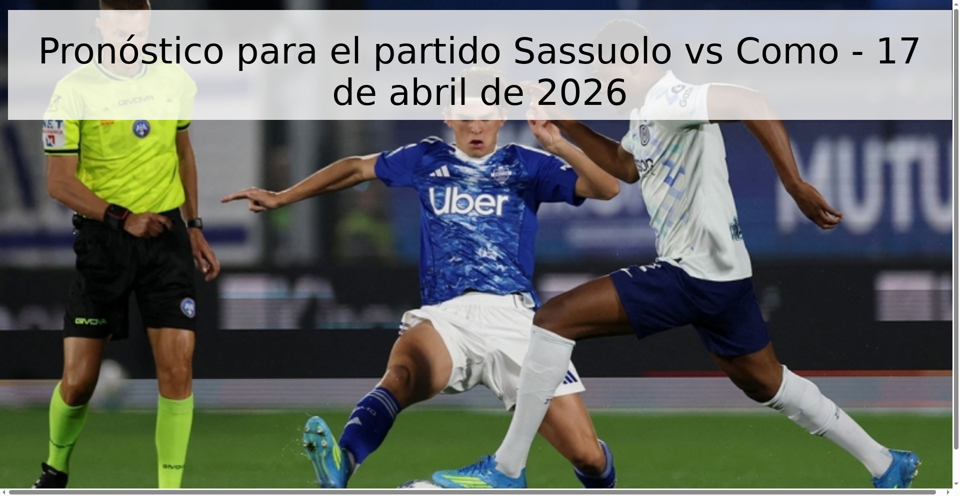 Pronóstico para el partido Sassuolo vs Como - 17 de abril de 2026