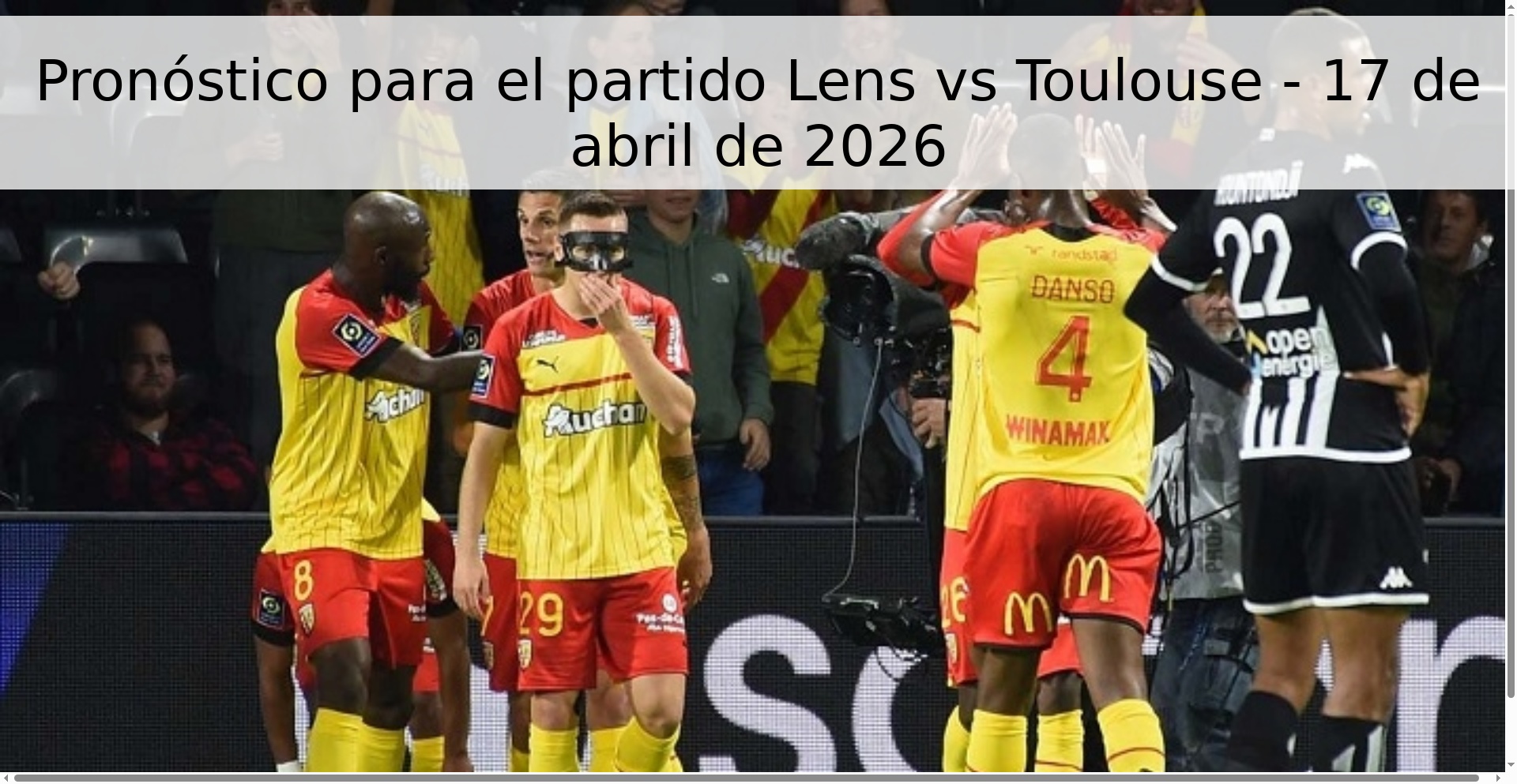 Pronóstico para el partido Lens vs Toulouse - 17 de abril de 2026 Pronóstico para el partido Lens vs Toulouse - 17 de abril de 2026