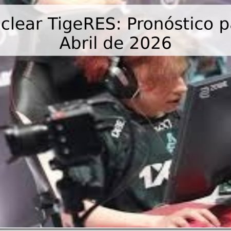 1Win vs. Nuclear TigeRES: Pronóstico para el 16 de Abril de 2026