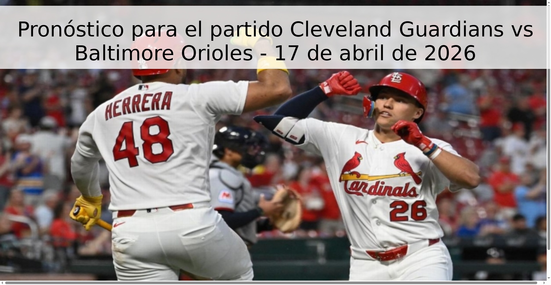 Pronóstico para el partido Cleveland Guardians vs Baltimore Orioles - 17 de abril de 2026 Pronóstico para el partido Cleveland Guardians vs Baltimore Orioles - 17 de abril de 2026
