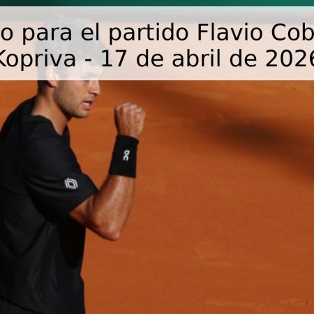 Pronóstico para el partido Flavio Cobolli vs Vit Kopriva – 17 de abril de 2026