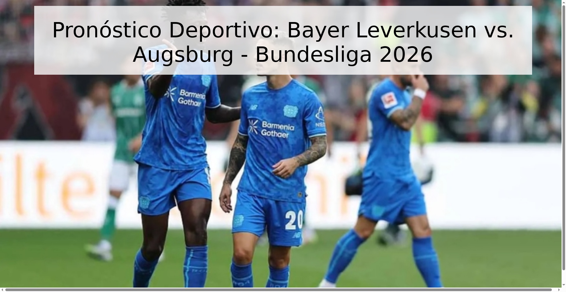 Pronóstico Deportivo: Bayer Leverkusen vs. Augsburg - Bundesliga 2026