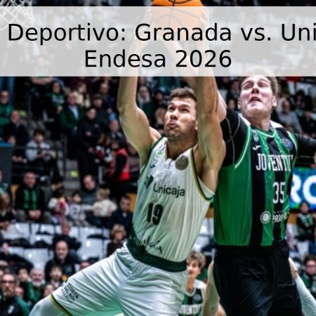 Pronóstico Deportivo: Granada vs. Unicaja – Liga Endesa 2026