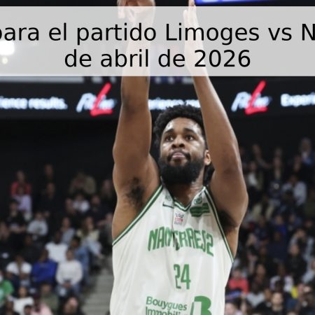 Pronóstico para el partido Limoges vs Nanterre – 19 de abril de 2026