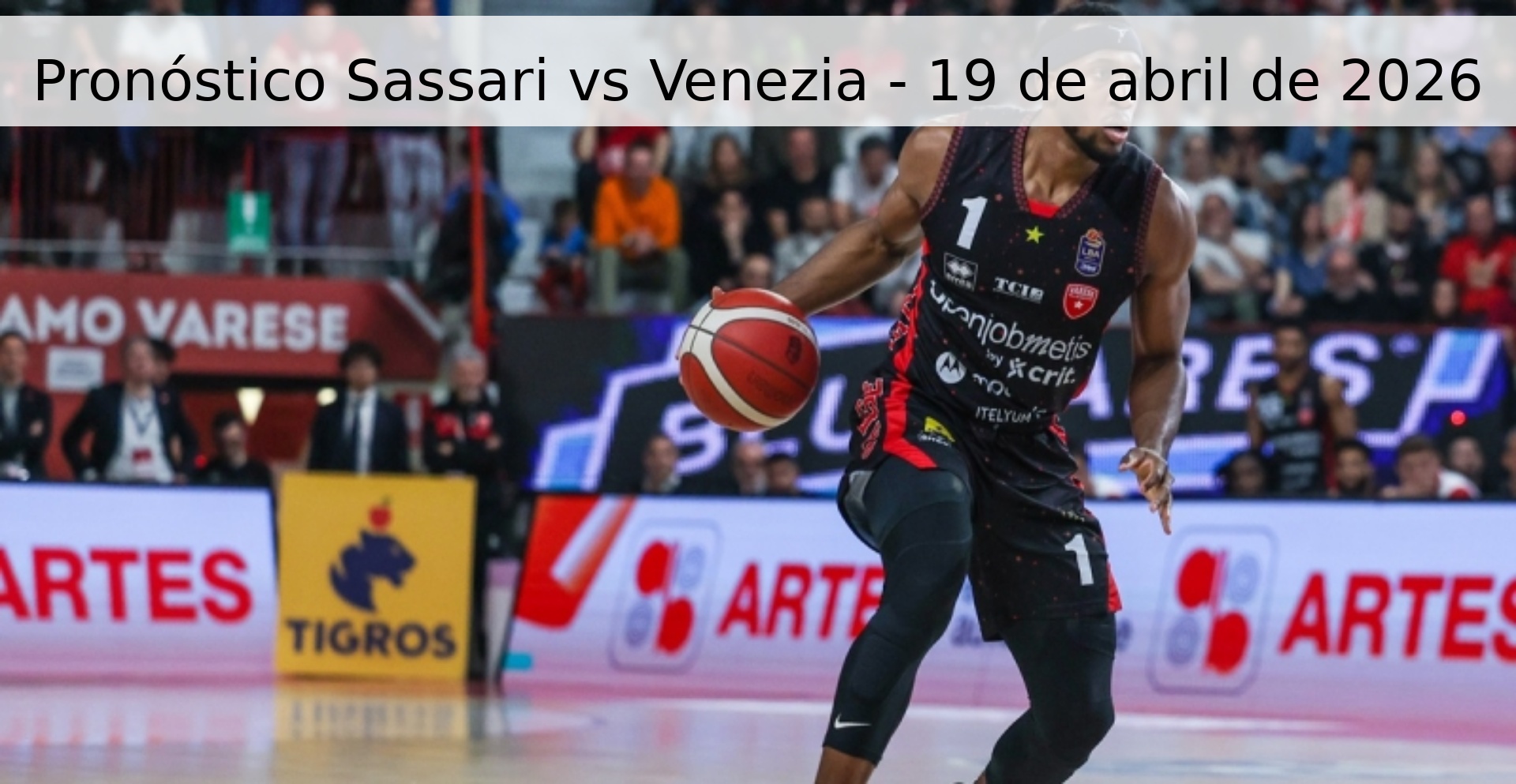 Pronóstico Sassari vs Venezia - 19 de abril de 2026 Pronóstico Sassari vs Venezia - 19 de abril de 2026
