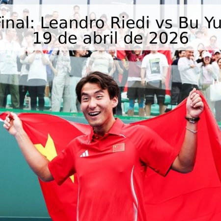 Pronóstico Final: Leandro Riedi vs Bu Yunchaokete – 19 de abril de 2026