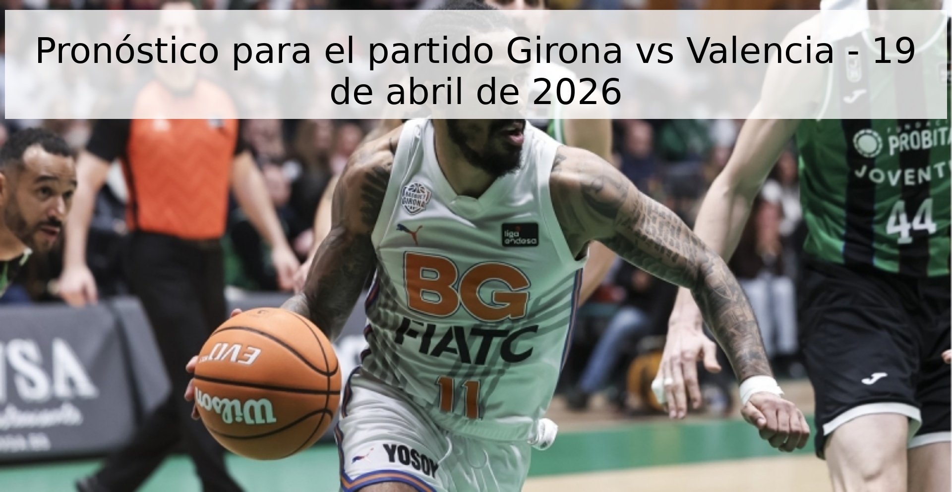 Pronóstico para el partido Girona vs Valencia - 19 de abril de 2026 Pronóstico para el partido Girona vs Valencia - 19 de abril de 2026