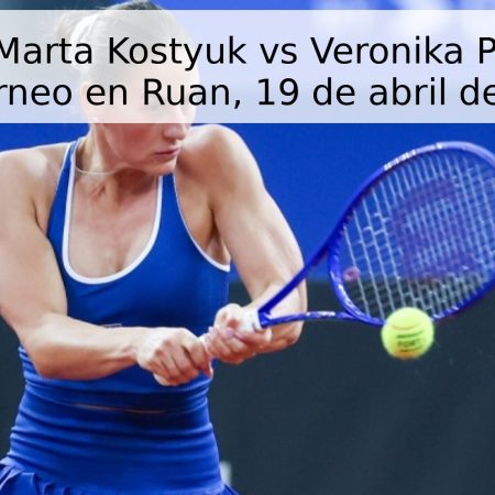 Pronóstico: Marta Kostyuk vs Veronika Podrez – Final del Torneo en Ruan, 19 de abril de 2026