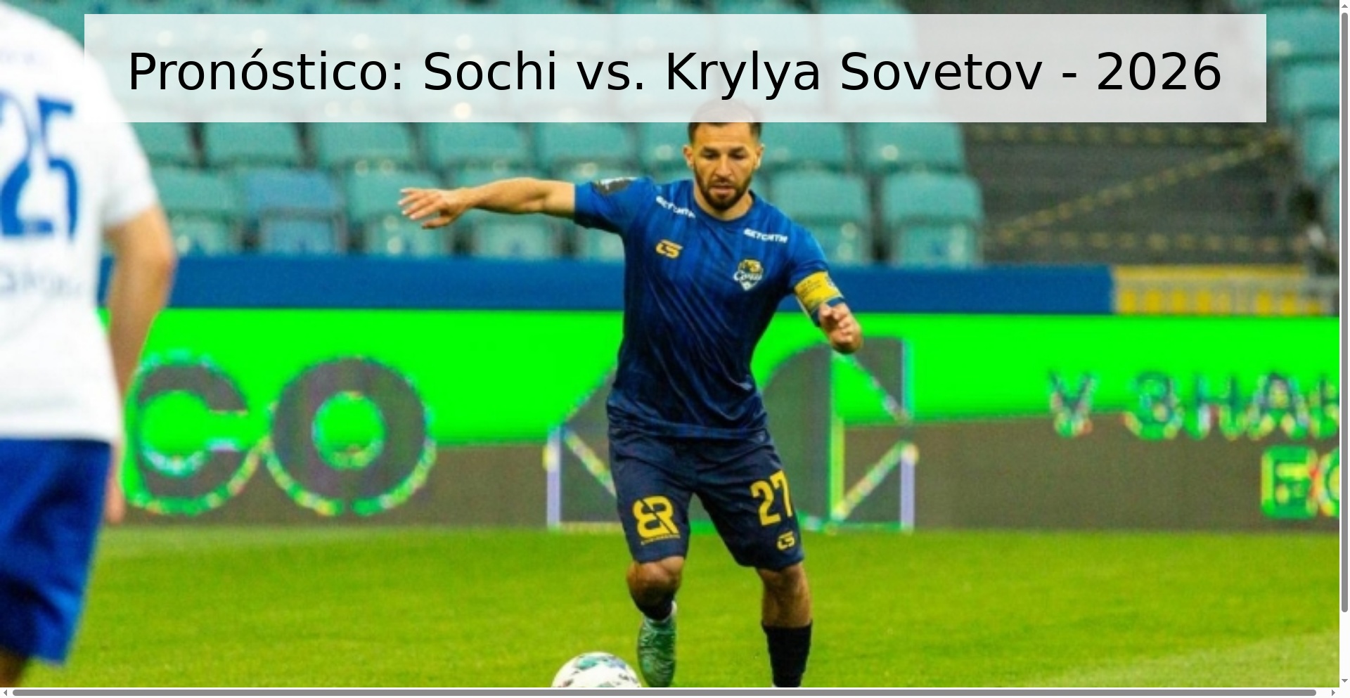 Pronóstico: Sochi vs. Krylya Sovetov - 2026 Pronóstico: Sochi vs. Krylya Sovetov - 2026