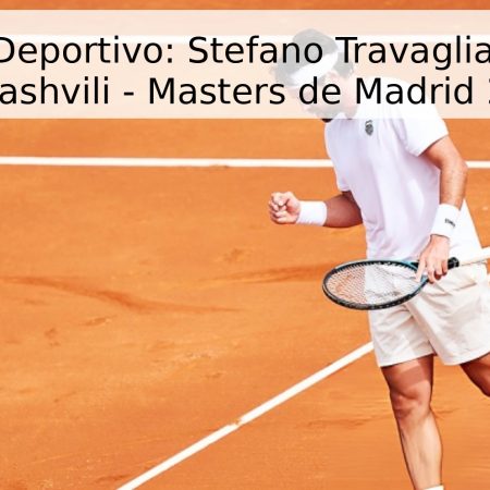 Pronóstico Deportivo: Stefano Travaglia vs. Nikoloz Basilashvili – Masters de Madrid 2026