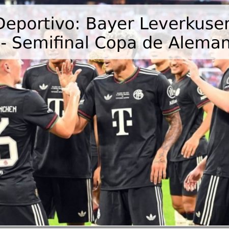 Pronóstico Deportivo: Bayer Leverkusen vs. Bayern Múnich – Semifinal Copa de Alemania 2026
